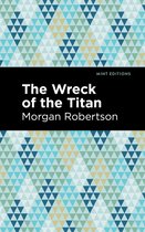 Mint Editions-The Wreck of the Titan