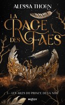 La Rage des Faes 3 - La Rage des faes, T3 : Les Ailes du prince de la nuit