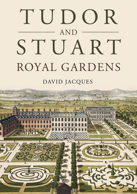 Tudor and Stuart Royal Gardens - cover
