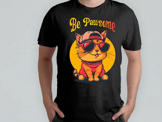 Be Pawsome - T Shirt - Cats - Gift - Cadeau - CatLovers - Meow - KittyLove - Katten - Kattenliefhebbers - Katjesliefde - Prrrfect