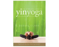 The Complete Guide to Yin Yoga