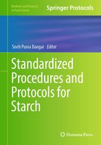 Methods and Protocols in Food Science - Standardized Procedures and Protocols for Starch