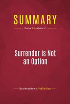 Summary: Surrender is Not an Option