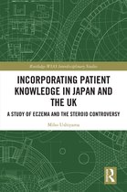 Routledge-WIAS Interdisciplinary Studies- Incorporating Patient Knowledge in Japan and the UK