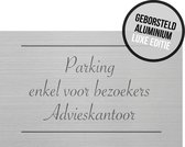 Pictogram/ bord geborsteld aluminium | "Parking enkel voor bezoekers Advieskantoor" | Luxe editie | 40 x 25 cm | Parkeren | Bedrijfsparking | Privé | Parking vrijhouden | Parkeersignalisatie | Directie | Roestvrij | Alu di-bond geborsteld | 1 stuk