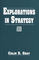 Explorations in Strategy