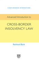 Elgar Advanced Introductions series- Advanced Introduction to Cross-Border Insolvency Law
