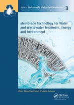 Sustainable Water Developments - Resources, Management, Treatment, Efficiency and Reuse- Membrane Technology for Water and Wastewater Treatment, Energy and Environment