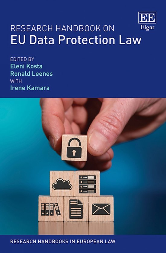 Research Handbooks in European Law series- Research Handbook on EU Data Protection Law