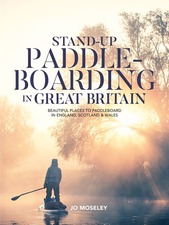 Stand-up Paddleboarding in Great Britain - cover