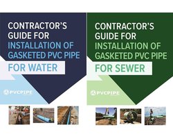 Contractor's Guide for Installation of Gasketed PVC Pipe for Water / for Sewer