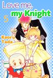 Love me, my Knight, Volume Collections 5 - Love me, my Knight