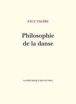 Valéry - Philosophie de la danse