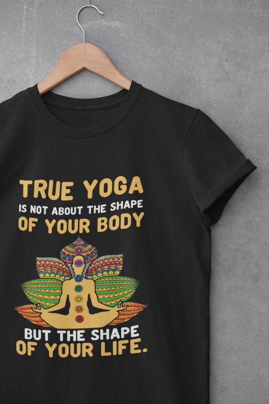 Shirt - True yoga - Wurban Wear | Grappig shirt | Leuk cadeau | Unisex tshirt | Yoga | Yoga nidra | Yoga kleding | Yoga shirt | Yogamat | Zwart