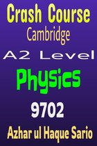 Crash Course Cambridge A2 Level Physics 9702