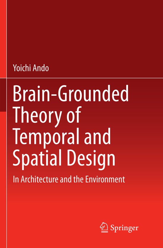Brain-Grounded Theory of Temporal and Spatial Design - cover