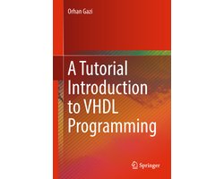 A Tutorial Introduction to VHDL Programming