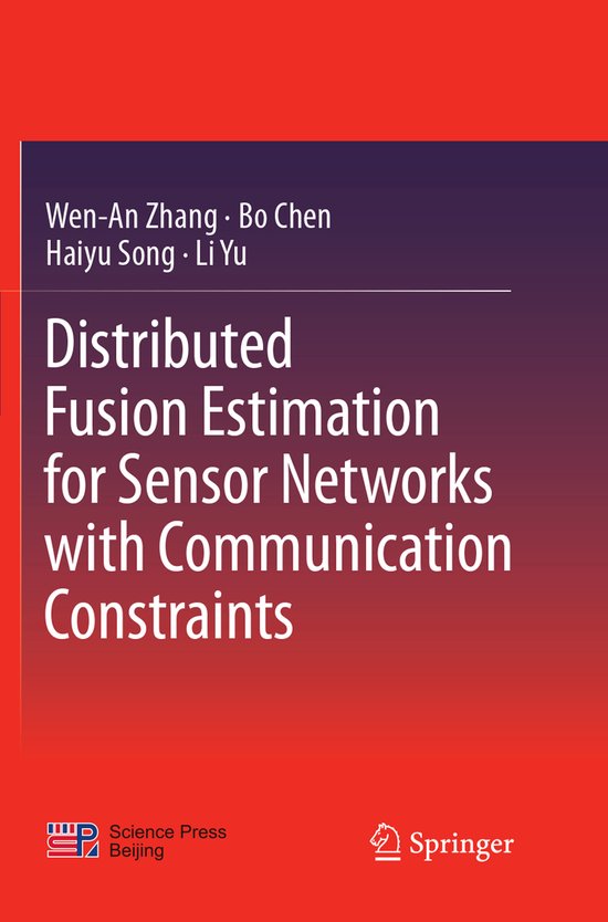 Distributed Fusion Estimation for Sensor Networks with Commu ... - cover
