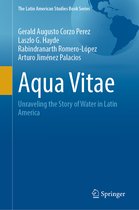 The Latin American Studies Book Series- Aqua Vitae