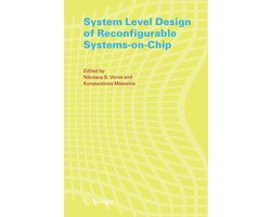 System Level Design of Reconfigurable Systems-on-Chip