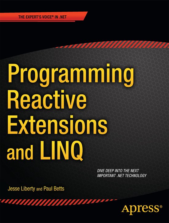 Programming With The Reactive Extensions And Linq, Jesse Liberty ...