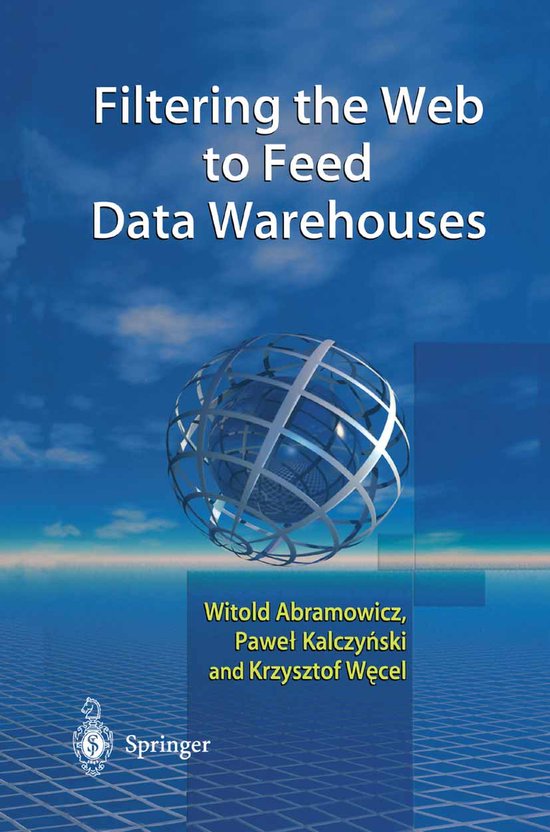 Filtering the Web to Feed Data Warehouses - cover