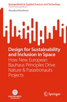 Design for Sustainability and Inclusion in Space: How New European Bauhaus Principles Drive Nature & Parastronauts Projects