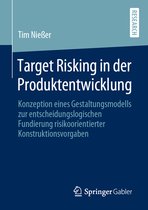Target Risking in der Produktentwicklung