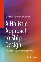 A Holistic Approach to Ship Design