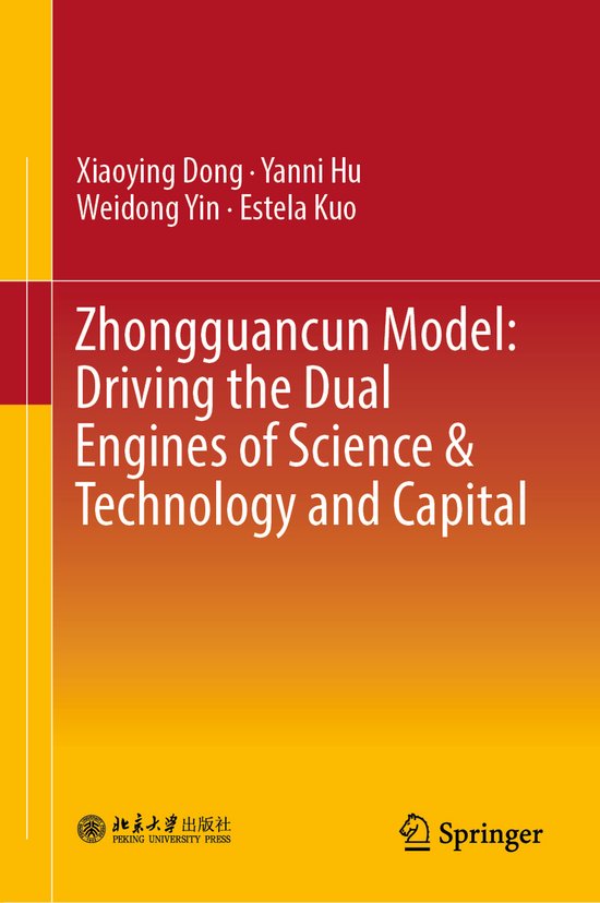 Zhongguancun Model: Driving the Dual Engines of Science & Te ... - cover