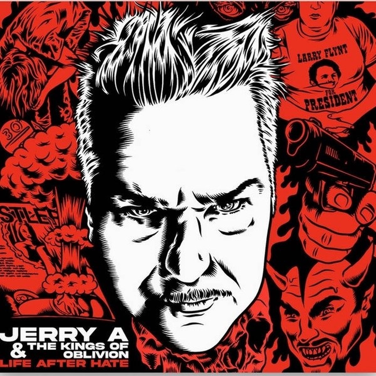 Jerry A & The Kings Of Oblivion - Life After Hate (CD)