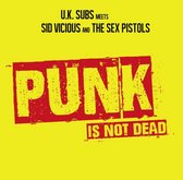Sid Vicious & Sex Pistols: Punk Is Not Dead [Winyl]