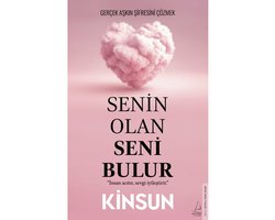 Senin Olan Seni Bulur Kinsun