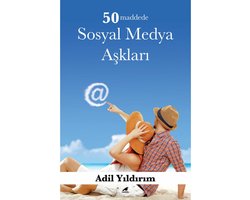 50 Maddede Sosyal Medya Aşkları