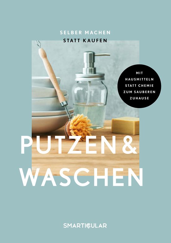 Selber machen statt kaufen – Putzen & Waschen - cover