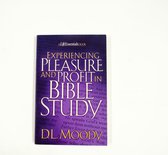 Experiencing Pleasure and Profit in Bible Study