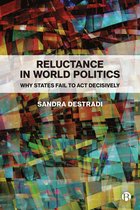Reluctance in World Politics