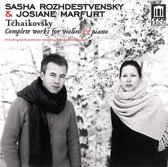 Josiane Marfurt & Sasha Rozhdestvensky - Tchaikovsky: Complete Works For Violin & Piano (CD)