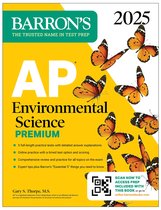 Barron's AP Prep- AP Environmental Science Premium, 2025: Prep Book with 5 Practice Tests + Comprehensive Review + Online Practice