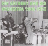 Ray Anthony & His Orchestra - 1949-1953 (CD)