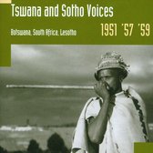 Various Artists - Tswana And Sotho Voices: Botswana, South Africa, Lesotho 1951 '57 '59 (CD)