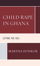 Gender and Sexuality in Africa and the Diaspora- Child Rape in Ghana