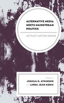 Lexington Studies in Political Communication- Alternative Media Meets Mainstream Politics
