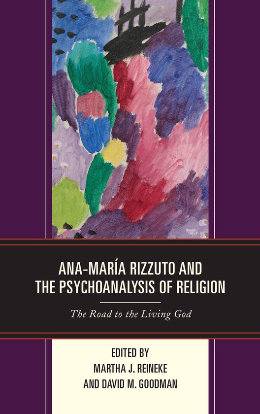 Ana-María Rizzuto and the Psychoanalysis of Religion - cover