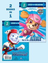 Step into Reading- Up in the Air!/Under the Waves! (PAW Patrol)