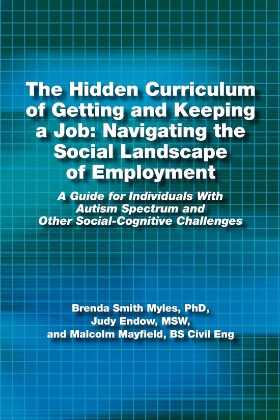 The Hidden Curriculum of Getting and Keeping a Job: Navigati ... - cover
