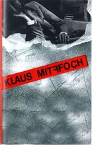 Klaus Mitffoch: Klaus Mitffoch [KASETA]