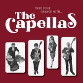 The Capellas - Take Your Chance With (7" Vinyl Single)