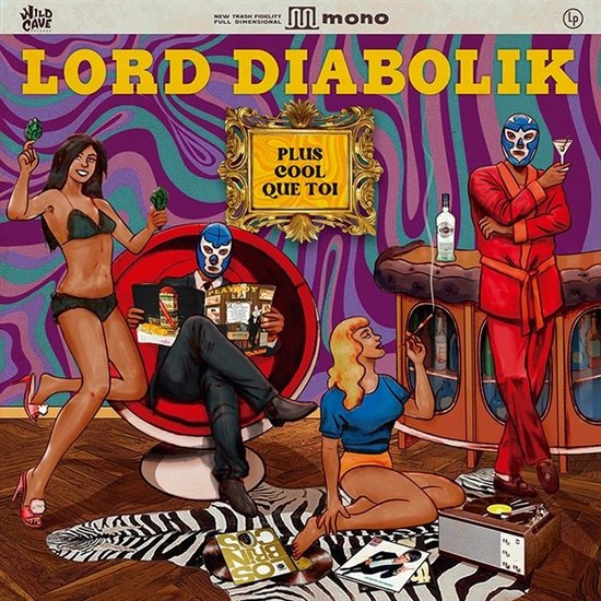 Lord Diabolik - Plus Cool Que Toi (LP)