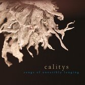 Calitys - Songs Of Unearthly Longing (CD)